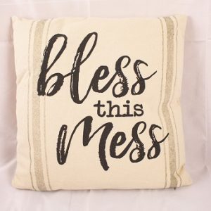 Bless This Mess-Pillow